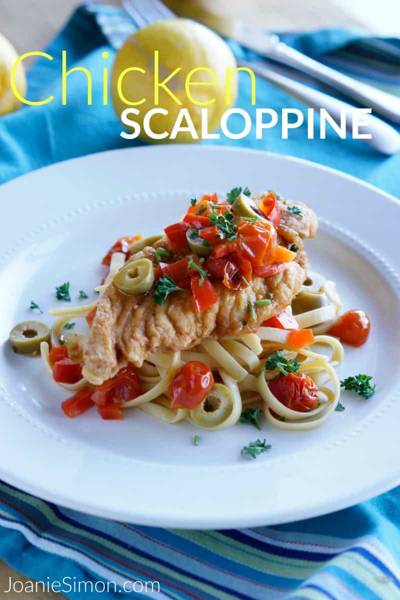 Lemon Chicken Scaloppine - JoanieSimon.com - easy weeknight pasta dinner with tomatoes, olives and red peppers